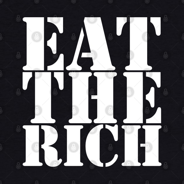 Eat The Rich, White by Niemand